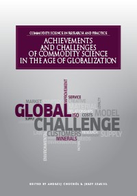 Achievements and Challenges of Commodity Science in the Age of Globalization